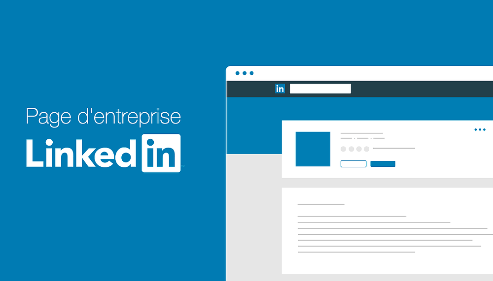 Comment optimiser votre page LinkedIn Entreprise