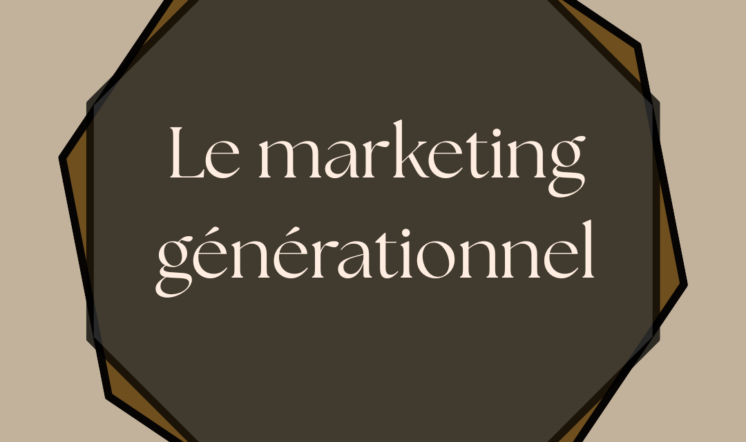 Le marketing générationnel