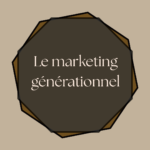 Le marketing générationnel