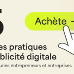 5 bonnes pratiques de publicité digitale pour les jeunes entrepreneurs et entreprises