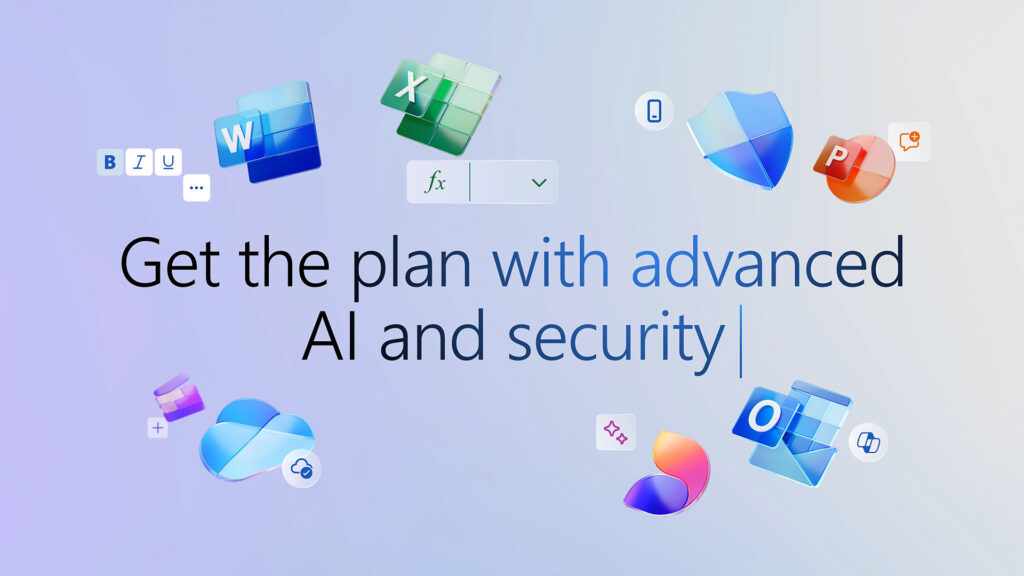 Plusieurs icônes de la suite Microsoft 265 flottent autour d'un texte se lisant ainsi: « Get the plan with advanced AI and Security ».